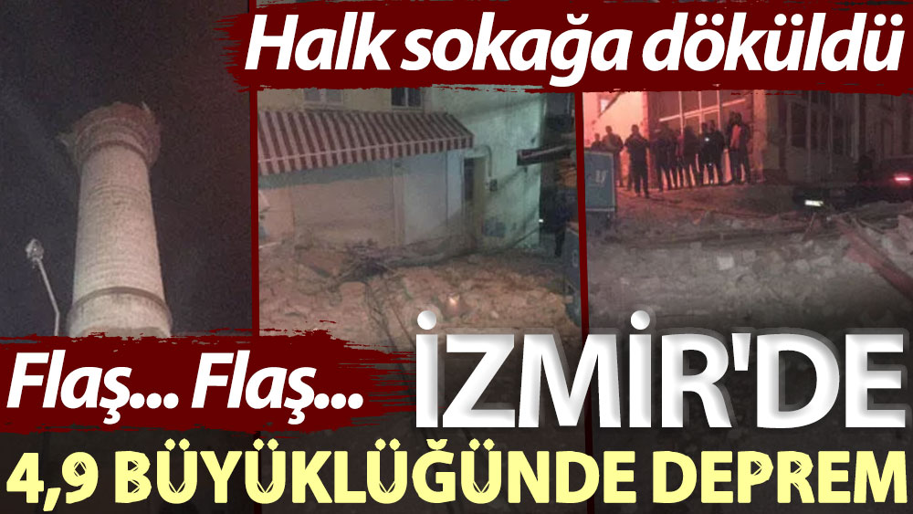 Son dakika... İzmir'de 4,9 büyüklüğünde deprem