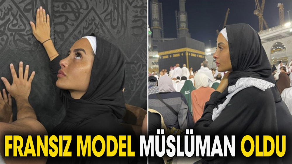 Fransız model Marine el Himer İslamiyeti seçerek Müslüman olduğunu duyurdu