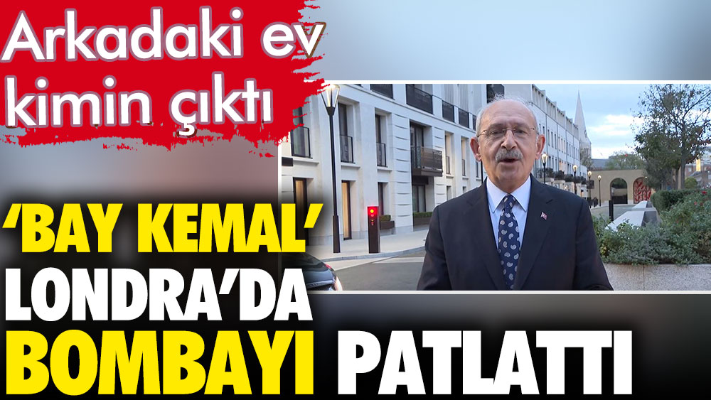 Bay Kemal Londra'da bombayı patlattı. Arkadaki evin Mehmet Cengiz'e ait olduğu iddia edildi