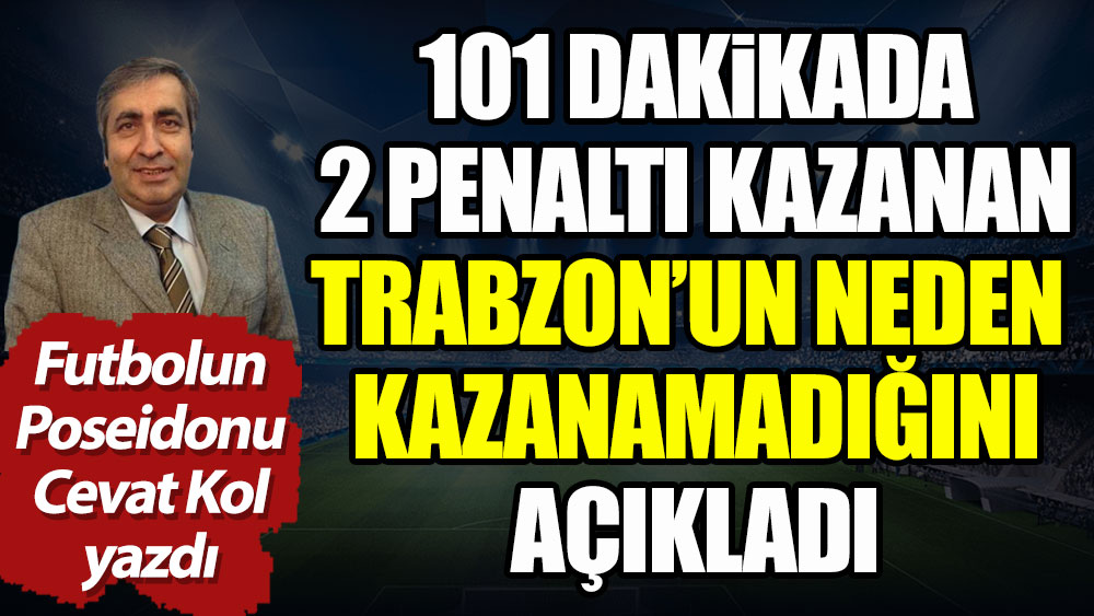 Trabzonspor neden kazanamadı