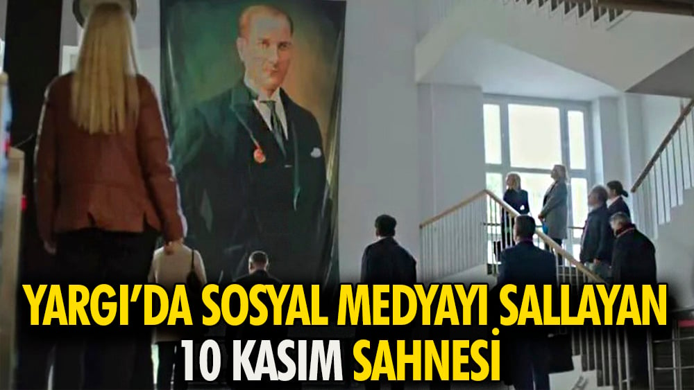 'Yargı' dizisinde yayınlanan 10 Kasım sahnesi büyük ses getirdi. Sosyal medyadan övgü yorumları yağdı