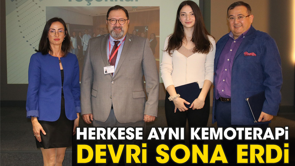 Herkese aynı kemoterapi devri sona erdi