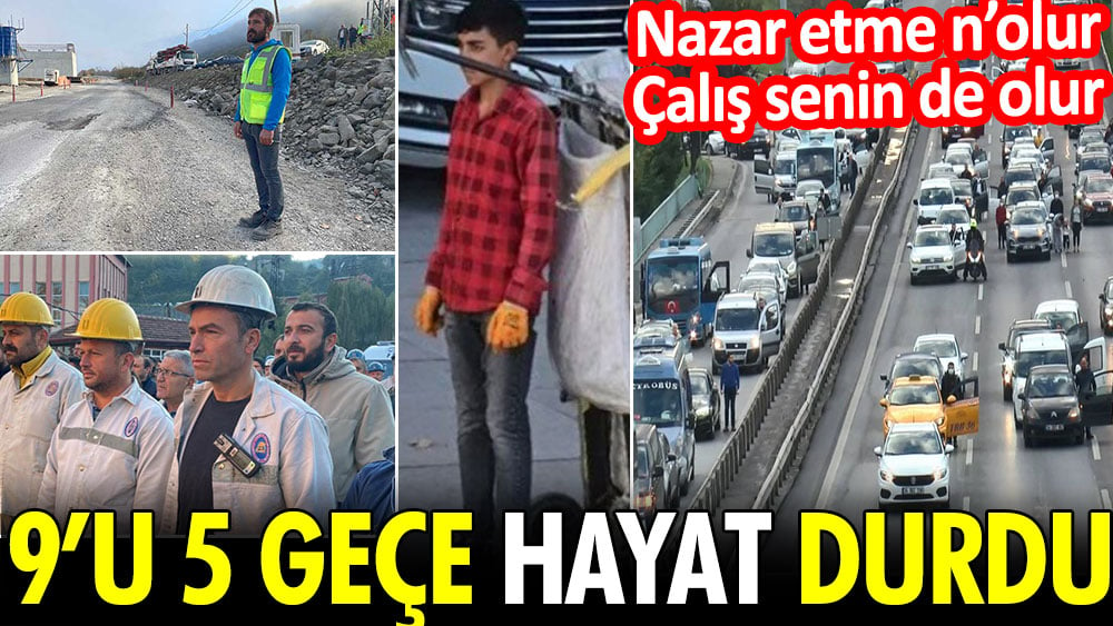 Saat 9’u 5 geçe Türkiye’de hayat 1 dakika durdu. Nazar etme ne olur çalış senin de olur