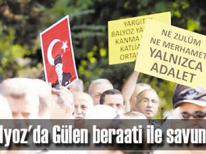 'Balyoz'da Gülen beraati ile savunma