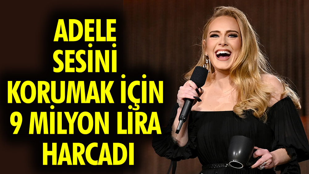 Şarkıcı Adele sesini korumak için 9 milyon lira harcadı
