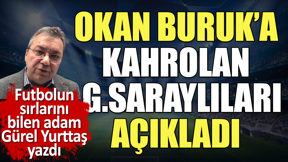 Okan Buruk'a kahrolan Galatasaraylılar