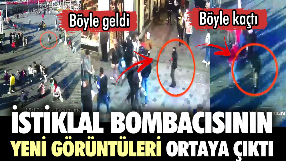 İstiklal bombacısının yeni görüntüleri ortaya çıktı