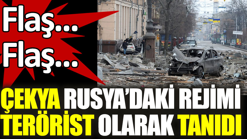 Çekya Rusya'yı terörist rejim olarak tanıdı