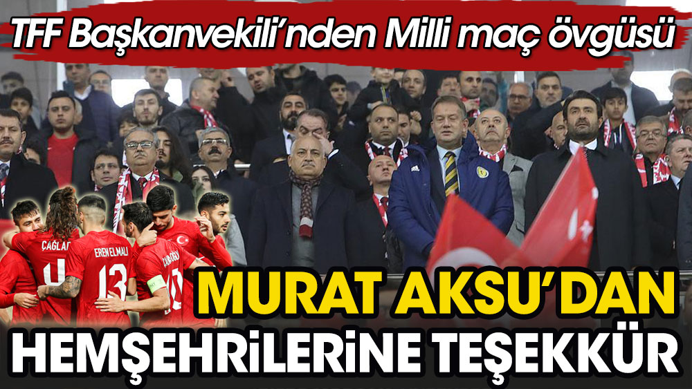 Murat Aksu'dan Diyarbakırlı sporseverlere Milli maç teşekkürü