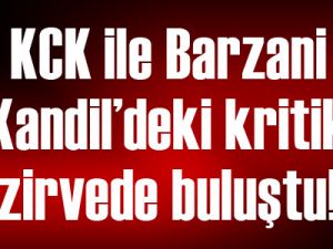 KCK ile Barzani Kandil’deki kritik zirvede buluştu