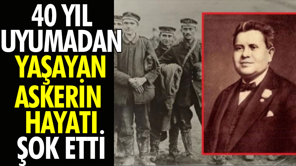 40 yıl uyumadan yaşayan askerin hayatı şok etti