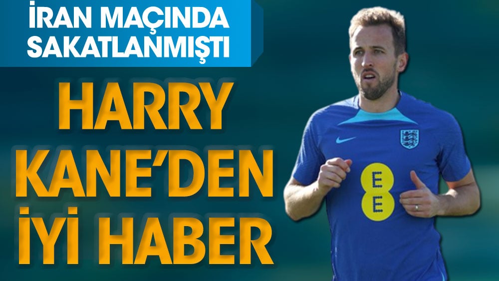 Harry Kane'den iyi haber