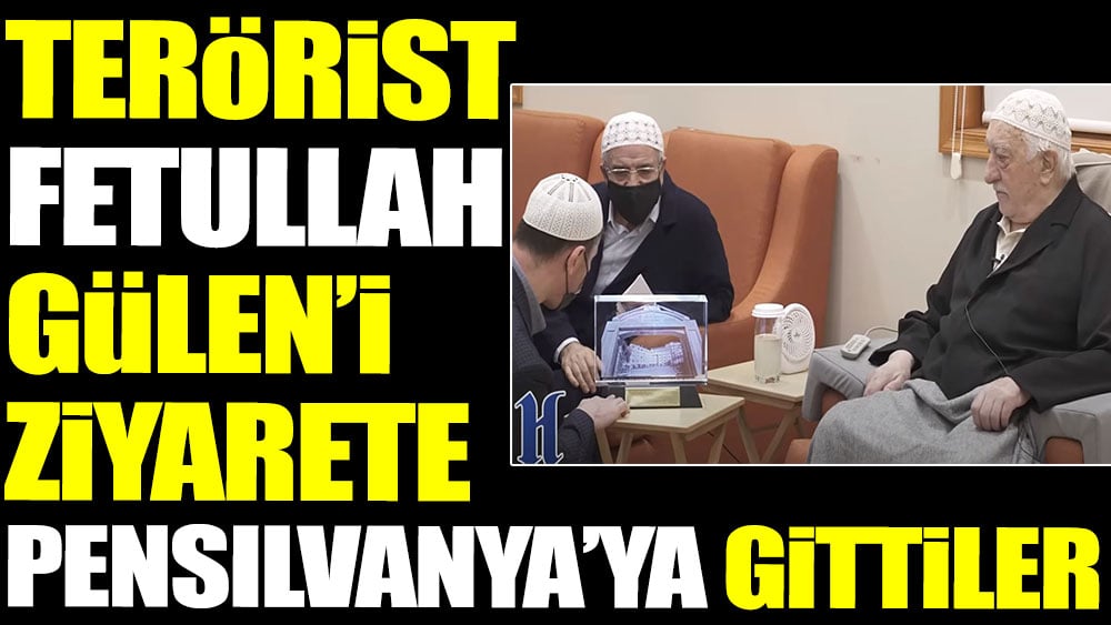 Terörist Fetullah Gülen'i ziyarete Pensilvanya'ya gittiler