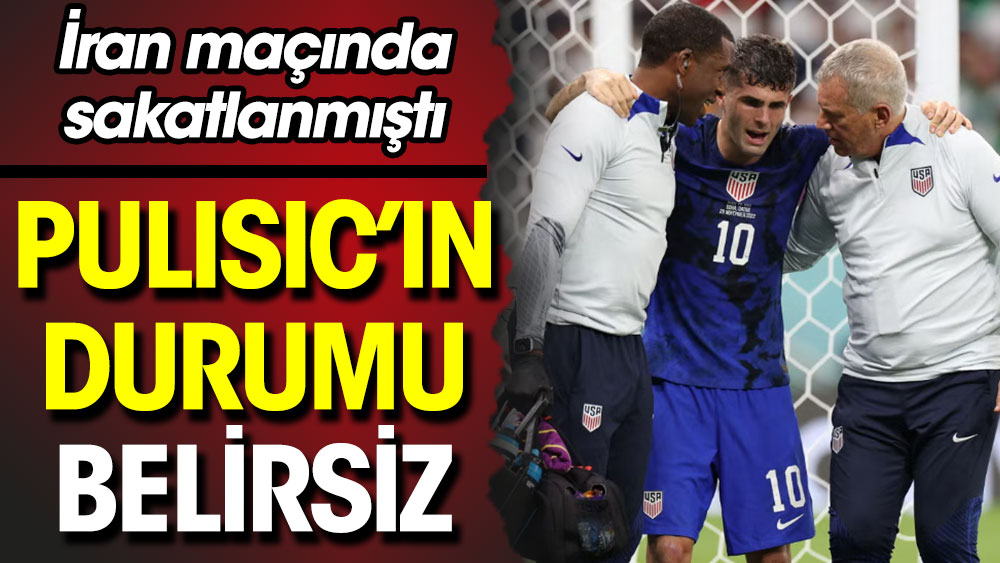 Pulisic'in durumu belirsiz