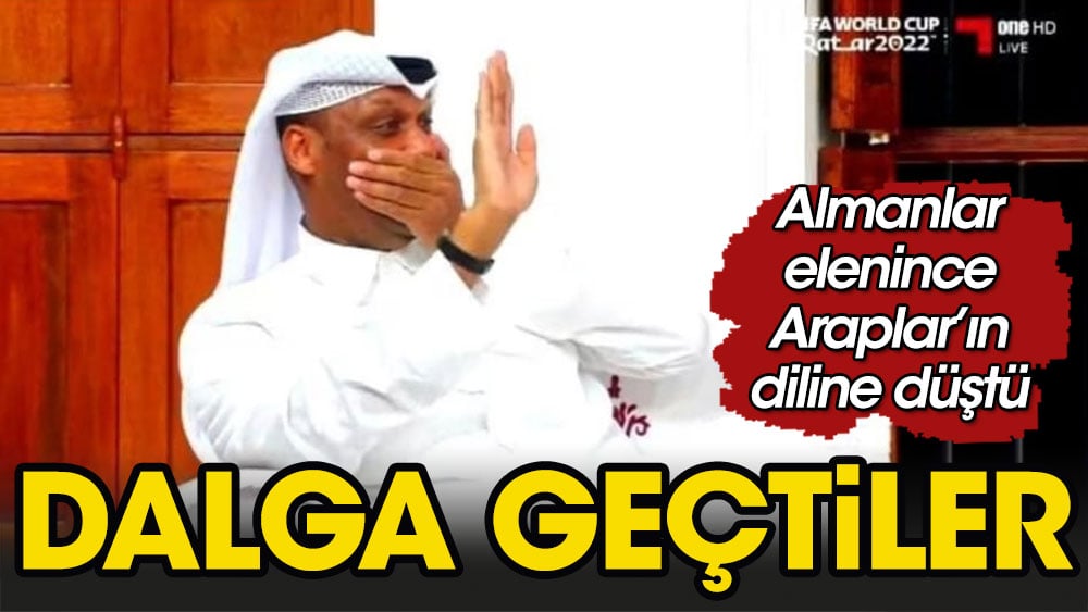 Araplar Almanlarla dalga geçti