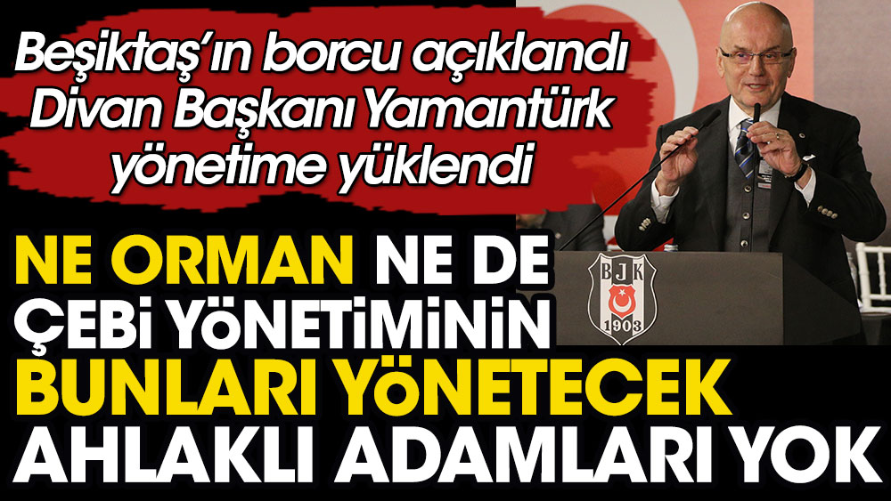 Beşiktaş Divan Başkanı Tevfik Yamantürk Beşiktaş Başkanı Ahmet Nur Çebi ile köprüleri attı. İşte konuşmanın tam metni