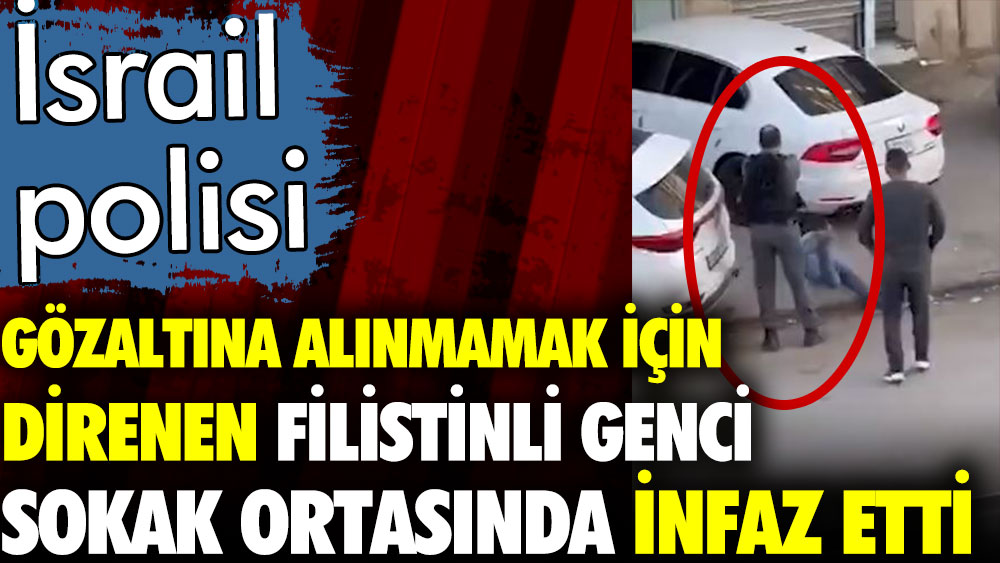 İsrail polisi Filistinli genci sokak ortasında infaz etti. Görüntüler saniye saniye kaydedildi