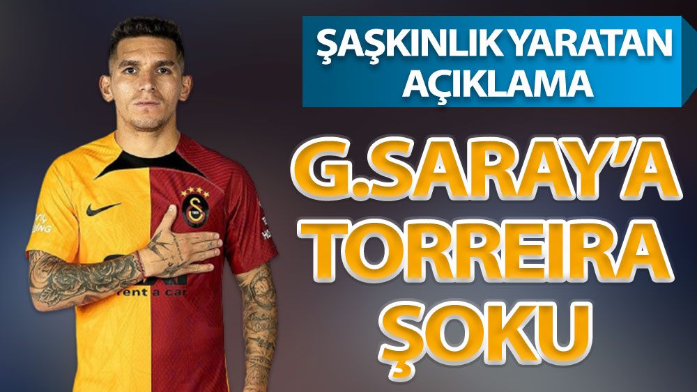 Galatasaray'a Torreira şoku: Şaşkınlık yaratan açıklama