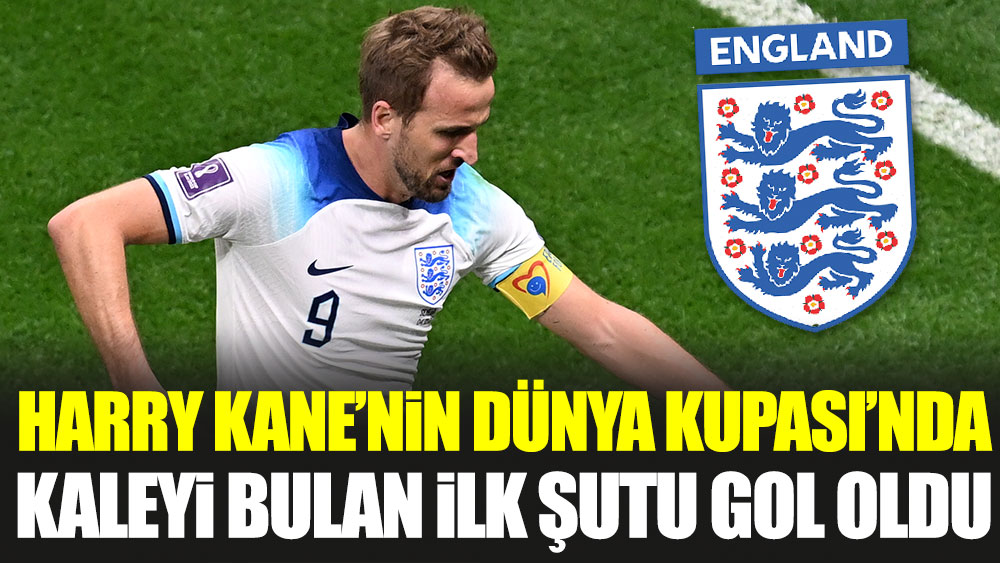 Harry Kane'nin Dünya Kupası'nda kaleyi bulan ilk şutu gol oldu
