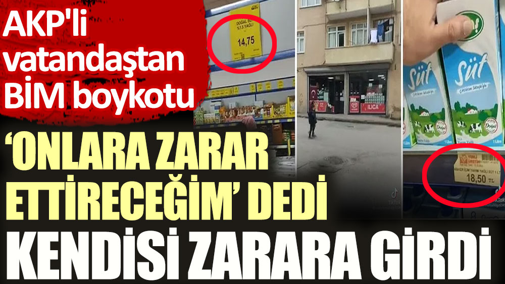 AKP'li vatandaştan BİM boykotu. 'Onları zarar ettireceğim' dedi kendisi zarara girdi