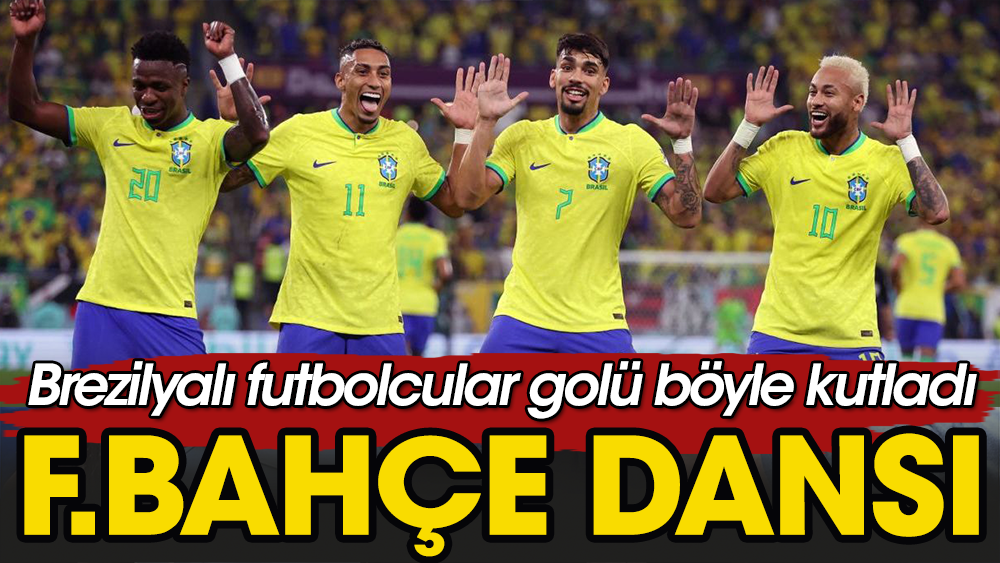 Katar'da Brezilya'dan Fenerbahçe dansı