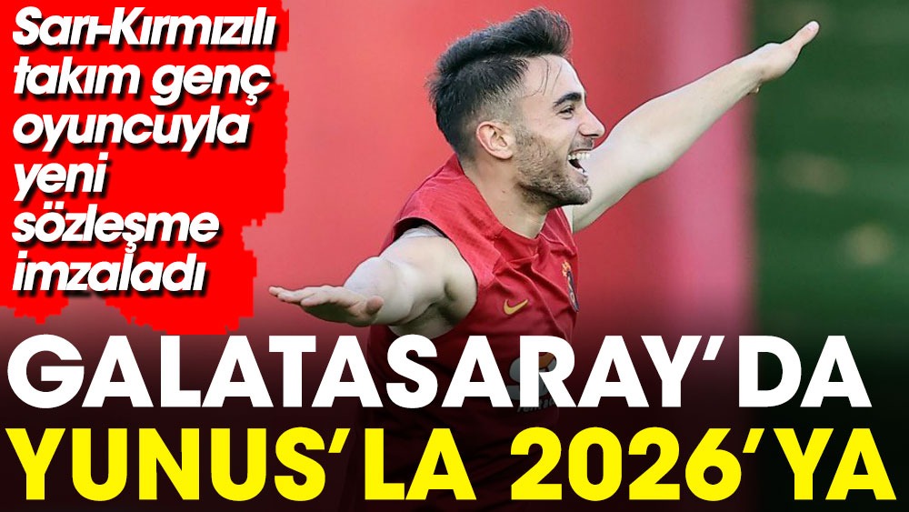 Galatasaray yıldız oyuncunun sözleşmesini 2026'ya kadar uzattı