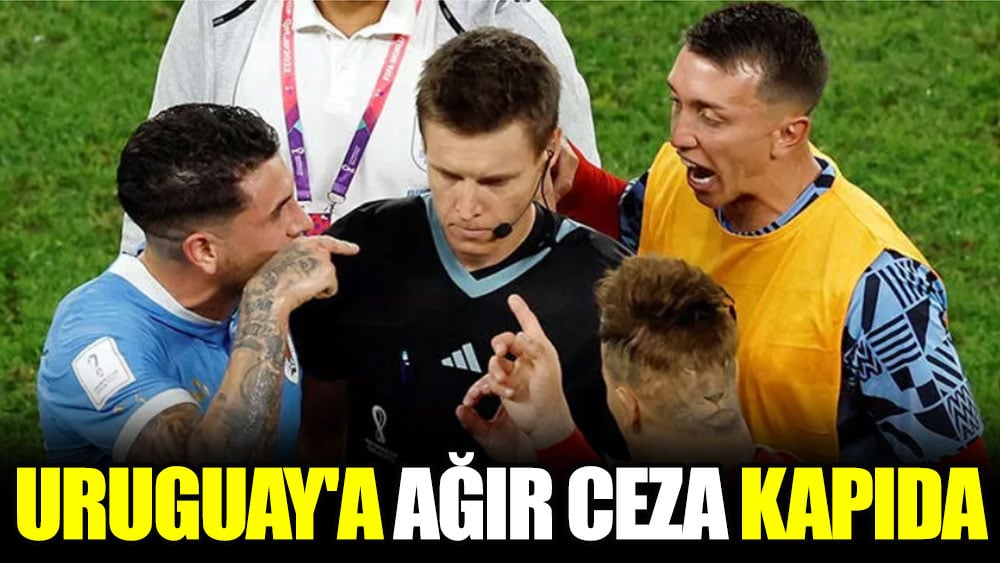 Uruguay'a ağır ceza kapıda