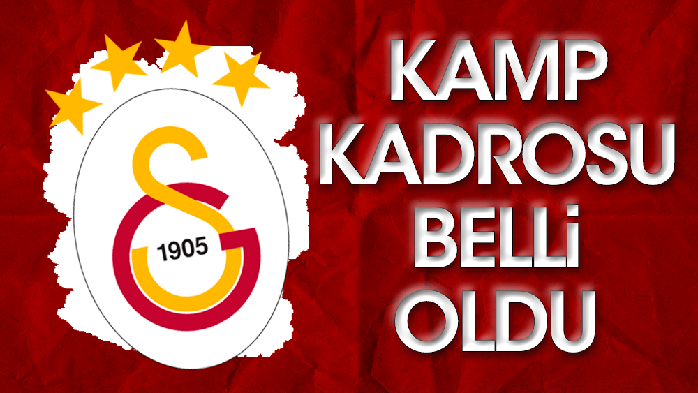 Sıcak gelişme. Galatasaray'ın kadrosu belli oldu