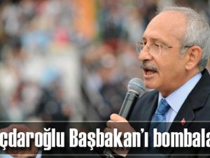 Kılıçdaroğlu Başbakan’ı bombaladı!