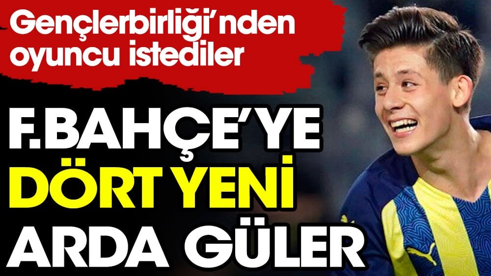 Yeni 4 Arda Güler Fenerbahçe yolunda