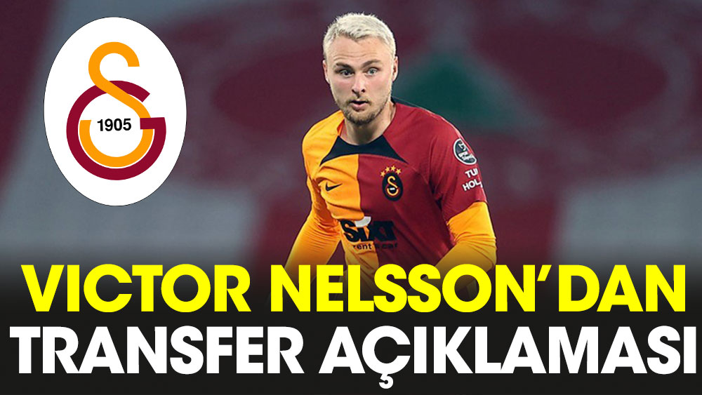 Nelsson'dan transfer açıklaması