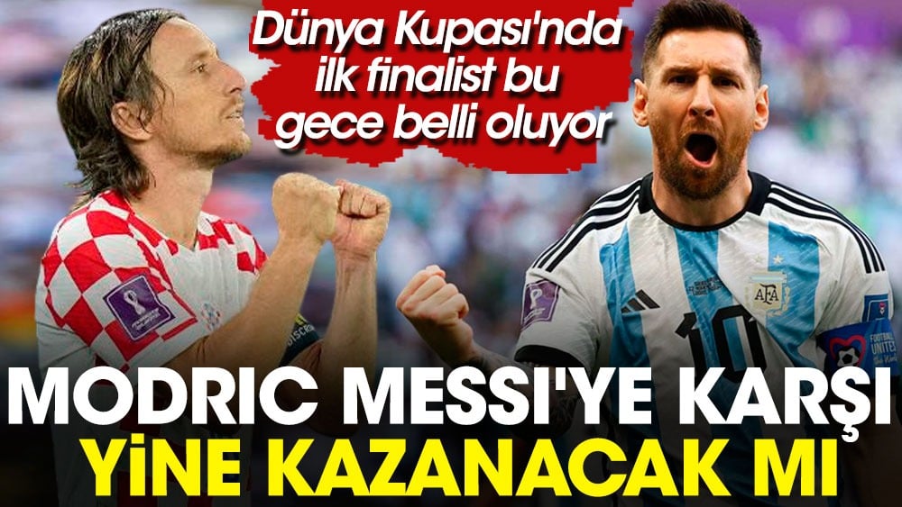 Modric Messi'ye karşı yine kazanacak mı: Arjantin'le Hırvatistan arasındaki son maç unutulmadı