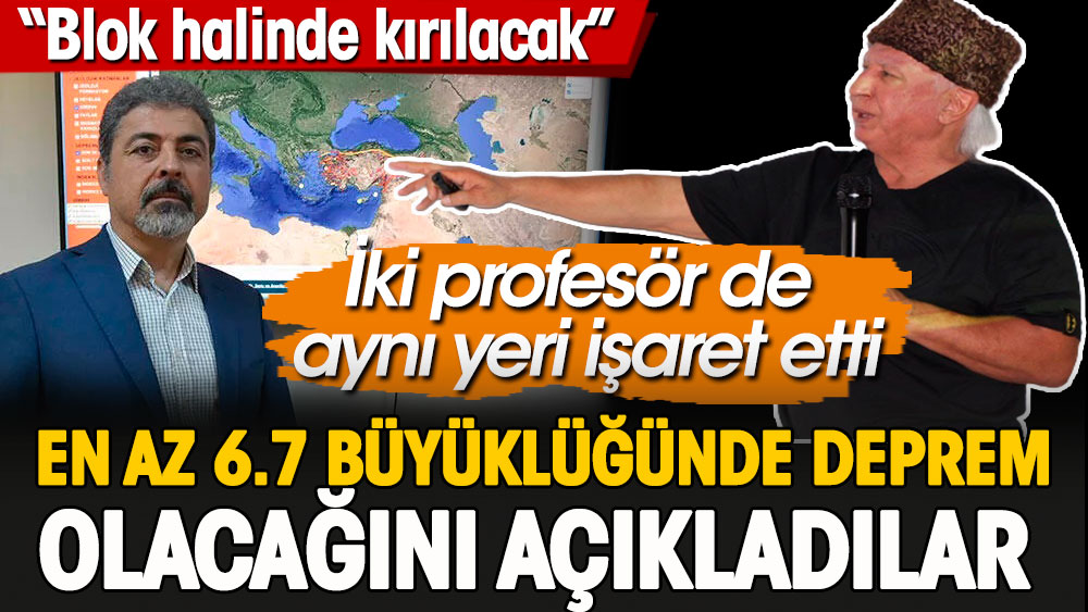 6.7 büyüklüğünde olacak depremin yerini açıkladılar. Prof. Şener Üşümezsoy ve Prof. Hasan Sözbilir de bütün olarak kırılacak fayı söyledi