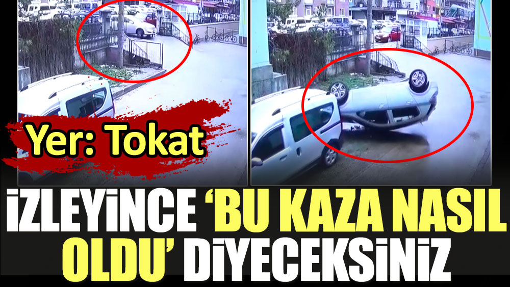 İzleyince 'Bu kaza nasıl oldu' diyeceksiniz