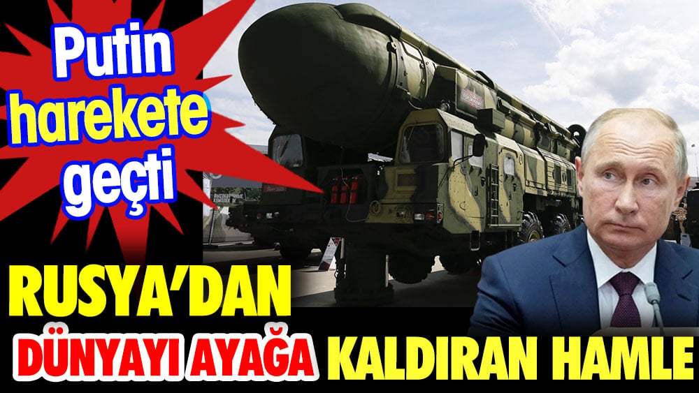 Rusya'dan dünyayı ayağa kaldıran hamle. Putin harekete geçti