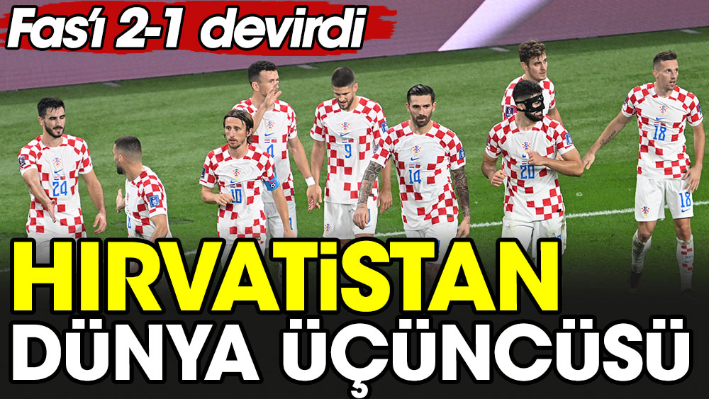 Hırvatistan dünya üçüncüsü