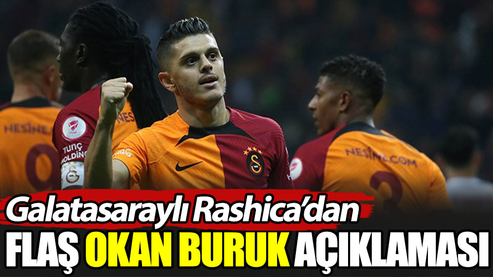 Galatasaraylı Rashica'dan flaş Okan Buruk açıklaması