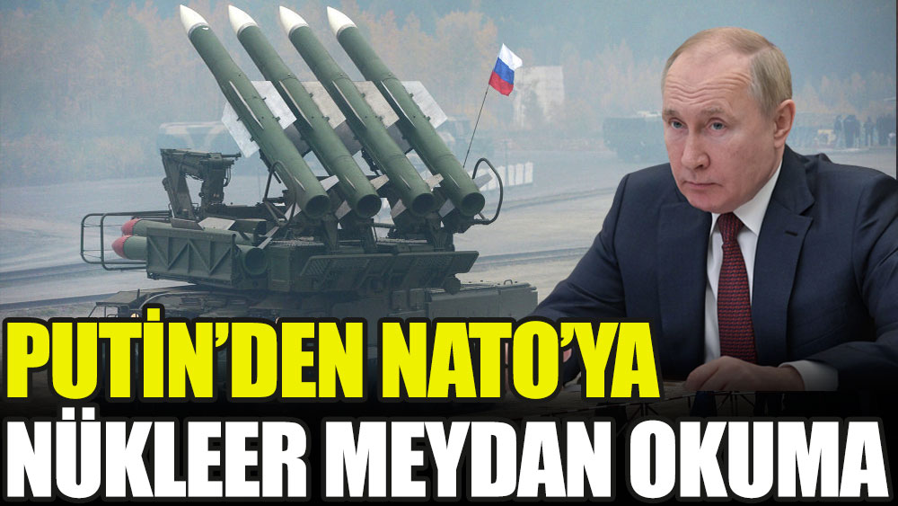 Putin'den NATO'ya nükleer meydan okuma