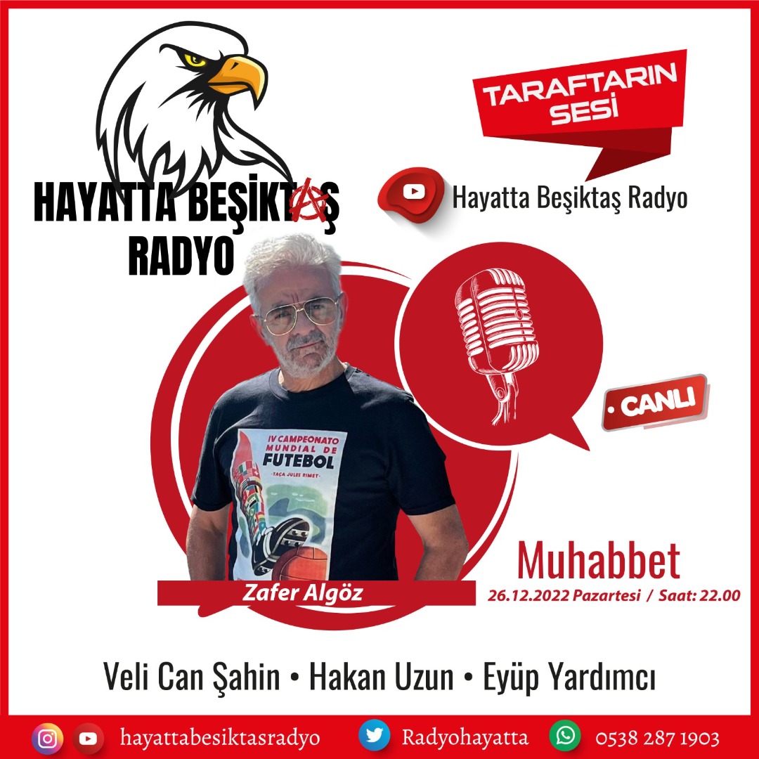 Zafer Algöz, Hayatta Beşiktaş Radyo'ya konuk olacak