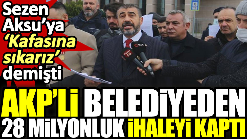 AKP’li belediyeden 28 milyonluk ihaleyi kaptı! Sezen Aksu’ya ‘Kafasına sıkarız’ demişti