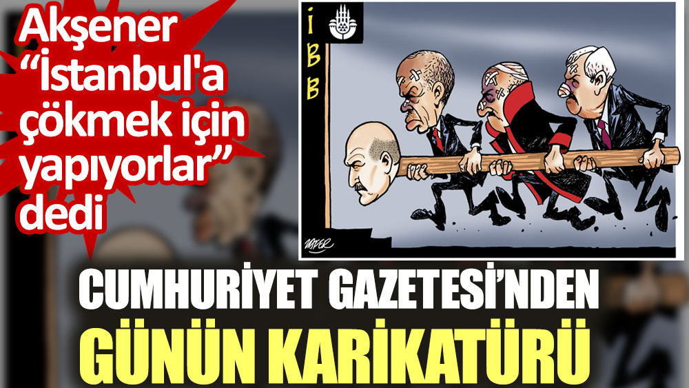Cumhuriyet Gazetesi'nden günün karikatürü
