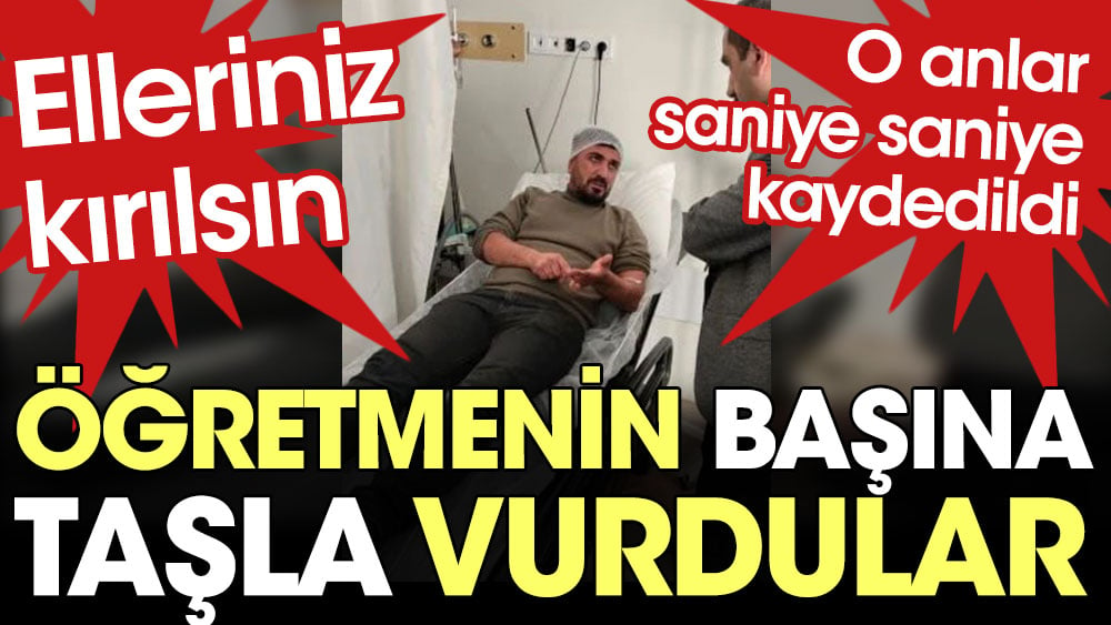 Veliler okulda öğretmenin başına taşla vurdular