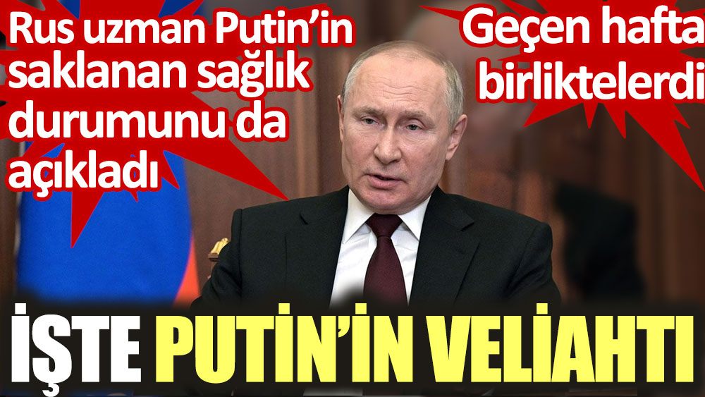 Rus uzman Putin'in veliahtını açıkladı