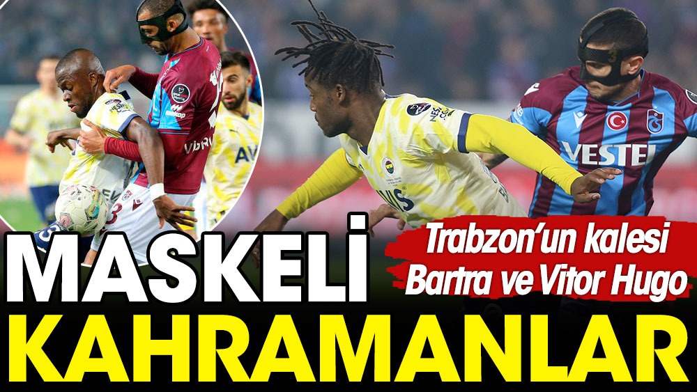 Maskeli yıldızlar Trabzonspor'u uçurdu