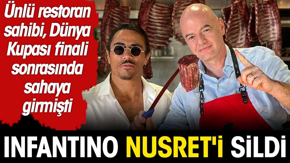 Infantino Nusret'i sildi