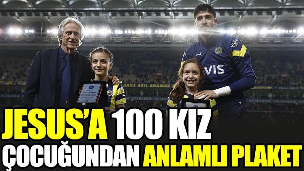 Jesus'a 100 kız çocuğundan anlamlı plaket