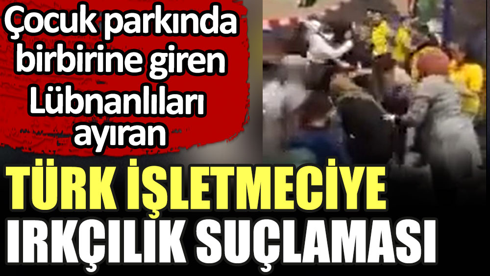 Türk işletmeciye ırkçılık suçlaması