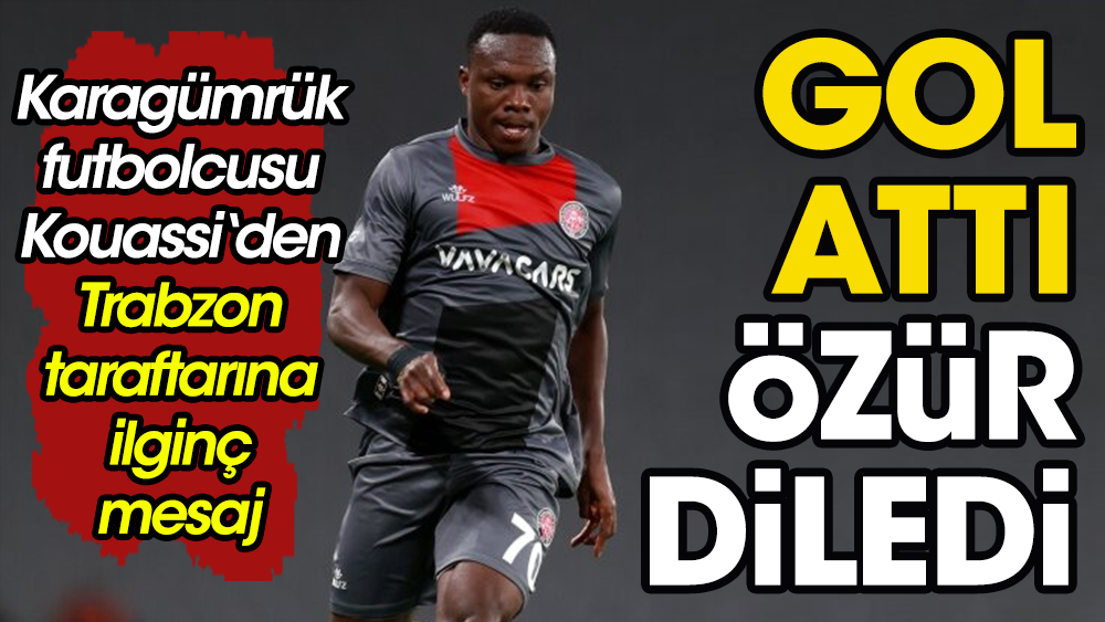 Karagümrüklü oyuncu gol attığı için özür diledi