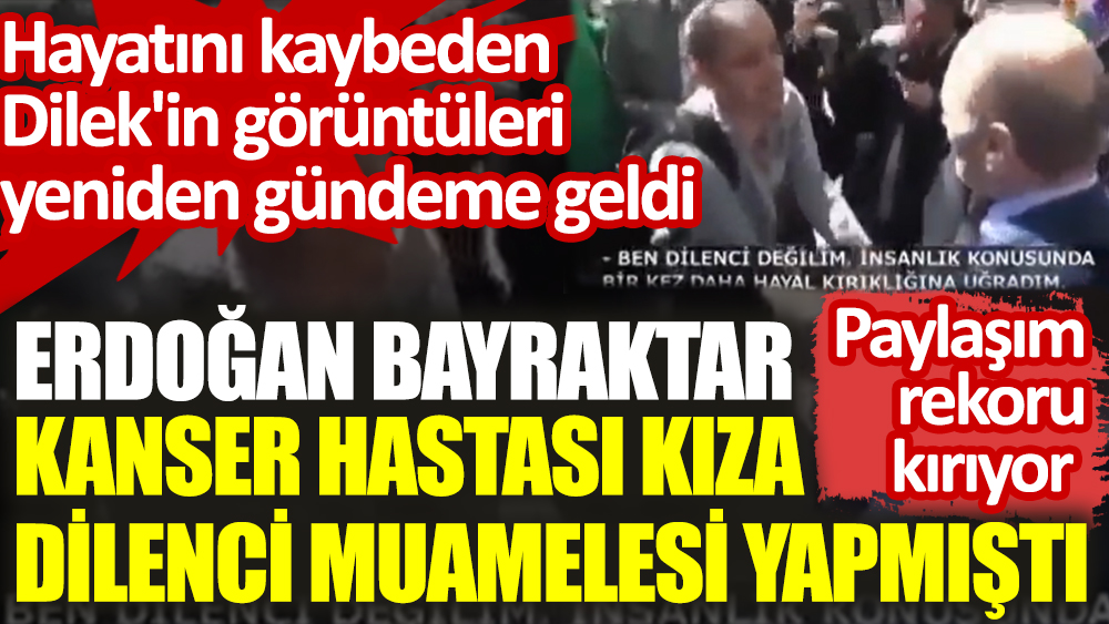 Erdoğan Bayraktar kanser hastası kıza dilenci muamelesi yapmıştı: Yeniden gündem oldu