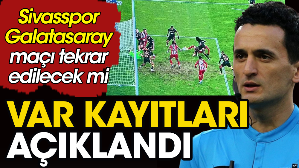 TFF: Gaziantep FK-Beşiktaş ve Sivasspor-Galatasaray maçlarında önemli hakem  hatası tespit edildi